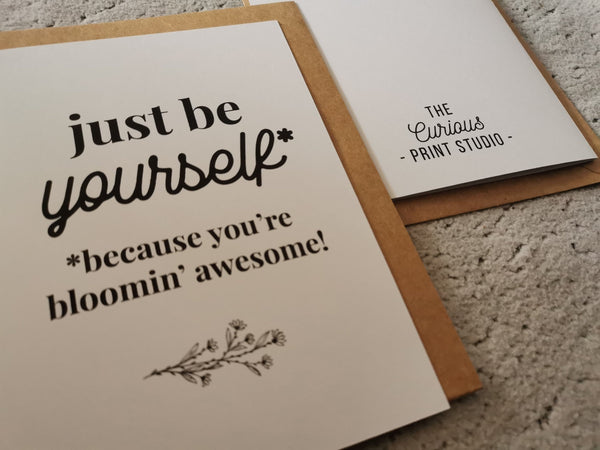 Just Be Yourself | 4x5' or 5x7' Card