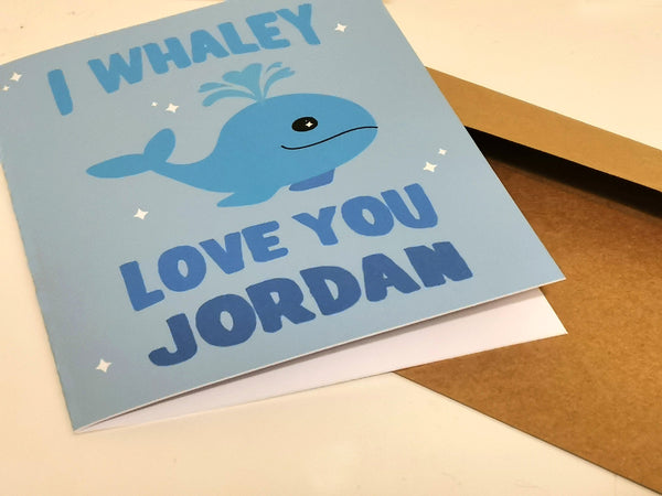 I Whaley Love You Card | 4x5' or 5x7' Card