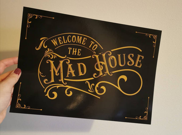 Welcome To The Mad House