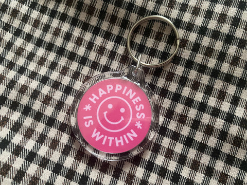 Happiness Is Within Keyring