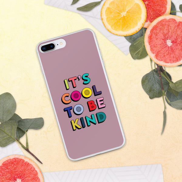 It's Cool To Be Kind iPhone Case